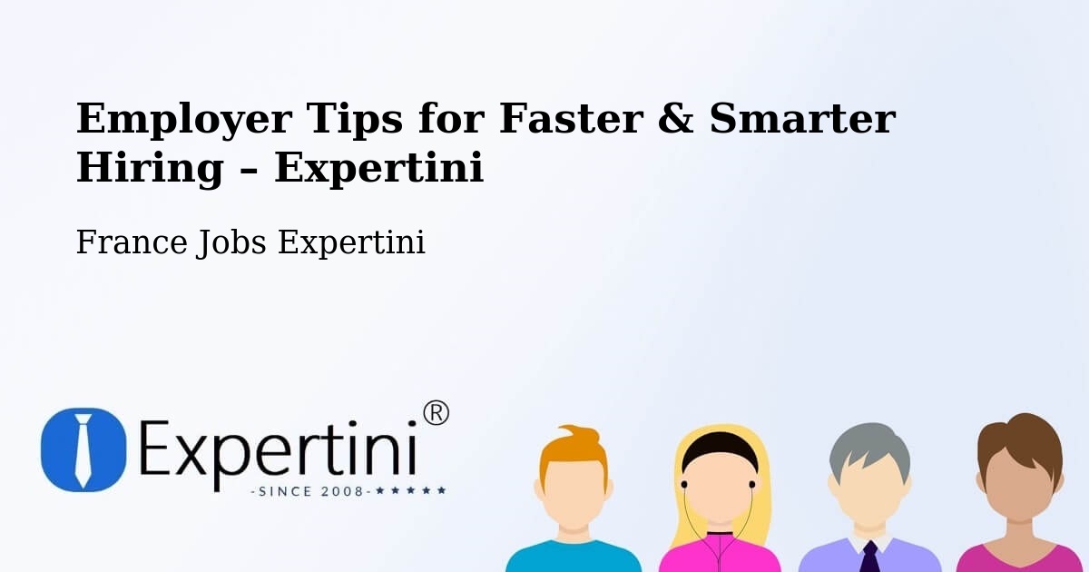 Employer Tips for Hiring & Recruitment – Réding - Réding, France Jobs Expertini