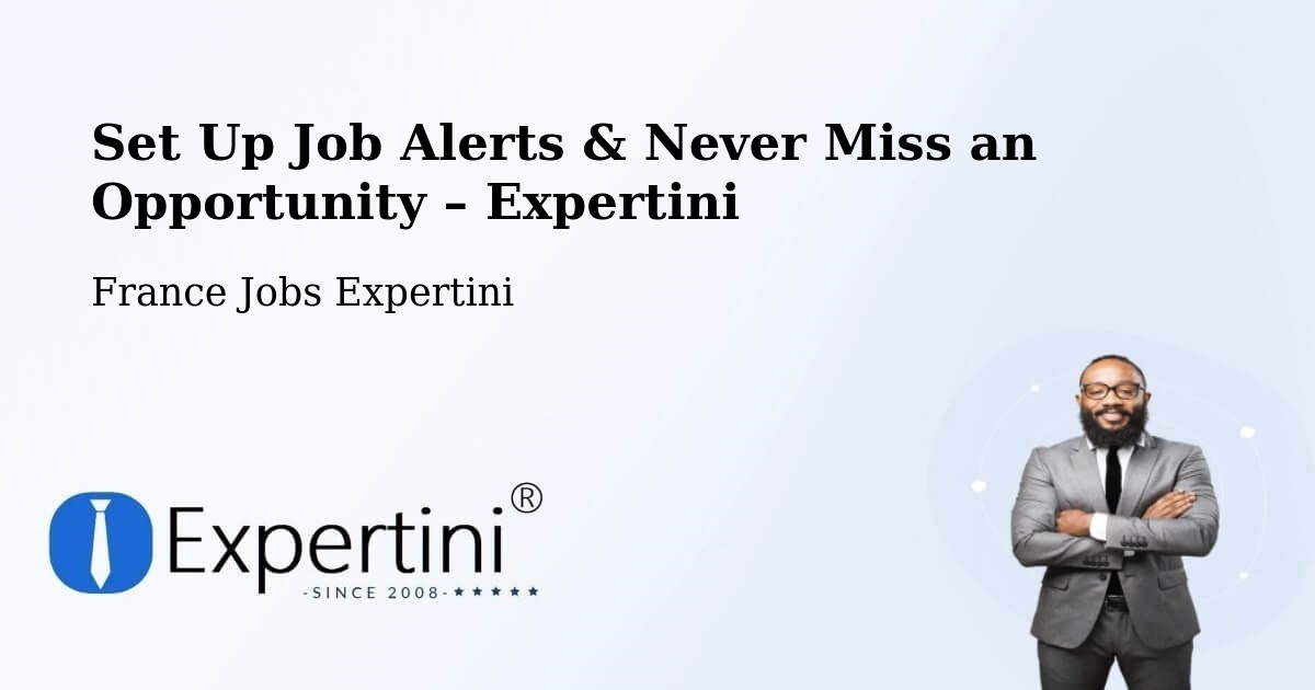 Job Alerts Guide – Get Notified About New Jobs in Réding - Réding, France Jobs Expertini