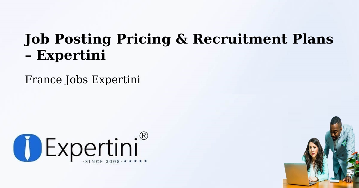 Job Posting Pricing & Recruitment Plans – Réding - Réding, France Jobs Expertini